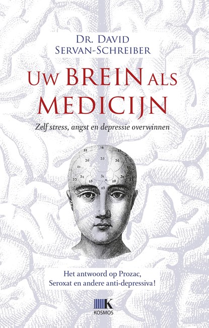 Uw brein als medicijn, David Servan-Schreiber - Ebook - 9789021576329
