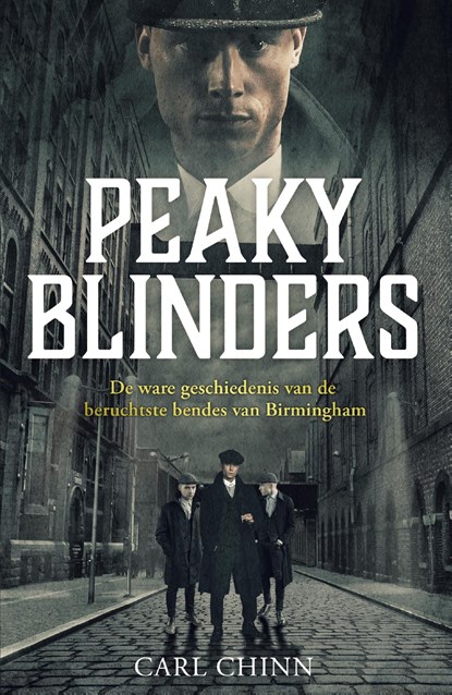 Peaky Blinders, Carl Chinn - Ebook - 9789021576923
