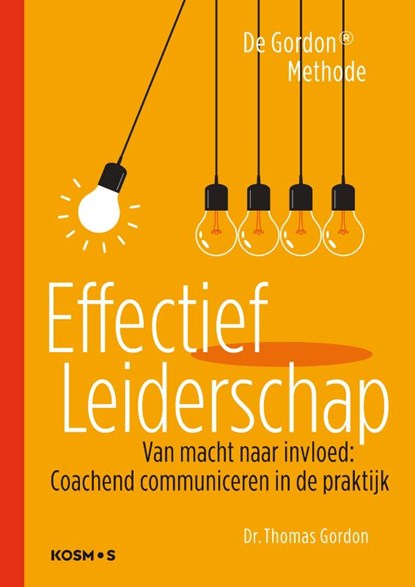 Effectief Leiderschap, Thomas Gordon - Paperback - 9789021577487