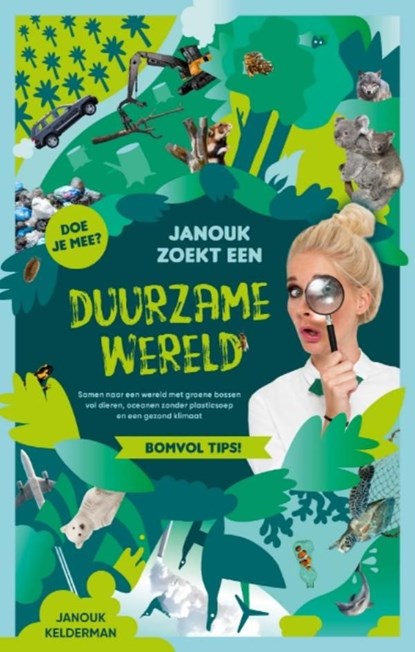 Janouk zoekt een duurzame wereld, Janouk Kelderman - Ebook - 9789021577579