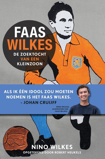 Faas Wilkes, Nino Wilkes ; Robert Heukels - Ebook - 9789021577753