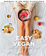 Easy Vegan All-day Breakfast, Living the Green life ; Sanne van Rooij -  - 9789021577920