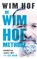 De Wim Hof methode, Wim Hof - Paperback - 9789021578415
