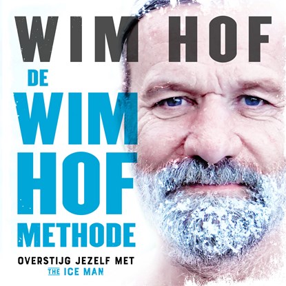 De Wim Hof methode, Wim Hof - Luisterboek MP3 - 9789021578439