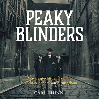 Peaky Blinders, Carl Chinn - Luisterboek MP3 - 9789021578491