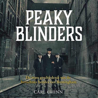 Peaky Blinders, Carl Chinn - Luisterboek MP3 - 9789021578491