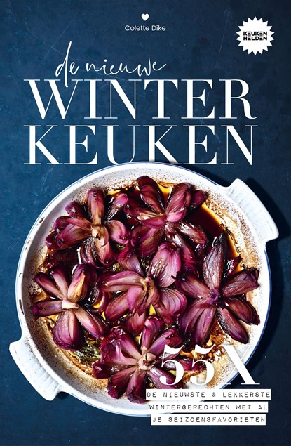 De nieuwe winterkeuken, Colette Dike - Ebook - 9789021578613