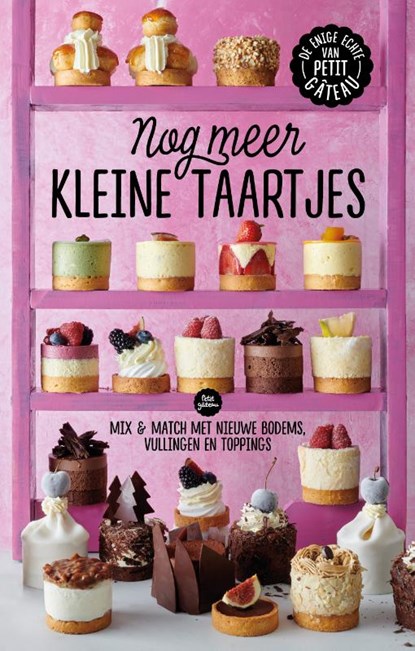 Nog meer kleine taartjes, Meike Schaling ; Petit Gateau - Gebonden - 9789021578620