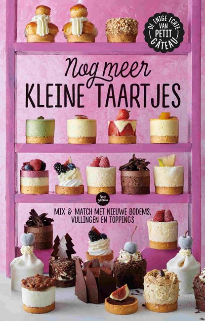 Nog meer kleine taartjes, Meike Schaling ; Petit Gateau - Ebook - 9789021578637