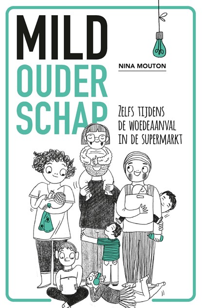 Mild ouderschap, Nina Mouton - Ebook - 9789021578774
