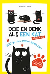 Doe en denk als een kat voor kids - Stéphane Garnier - 9789021579061