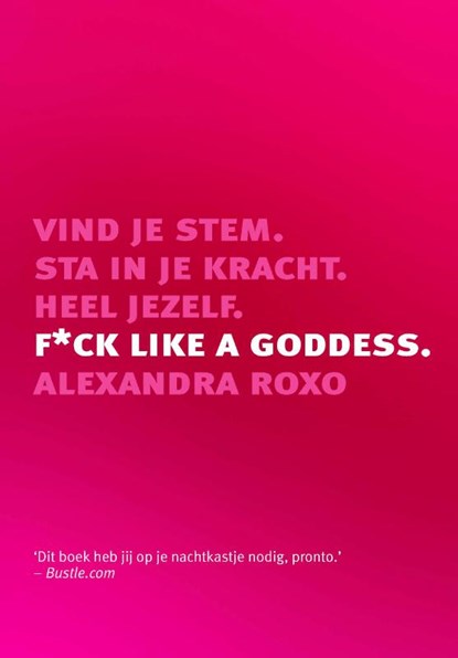 F*ck like a Goddess, Alexandra Roxo - Paperback - 9789021579191