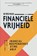 De weg naar financiële vrijheid, Scott Rieckens - Paperback - 9789021579351