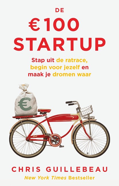 De 100 euro Startup, Chris Guillebeau - Ebook - 9789021579467