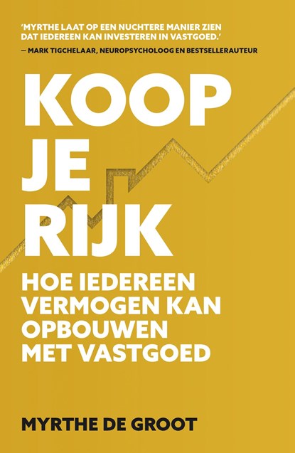 Koop je Rijk, Myrthe de Groot - Ebook - 9789021579757