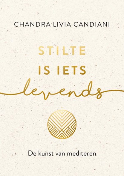 Stilte is iets levends, Chandra Livia Candiani - Gebonden - 9789021579849