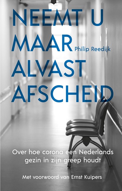 Neemt u maar alvast afscheid, Philip Reedijk - Ebook - 9789021579924