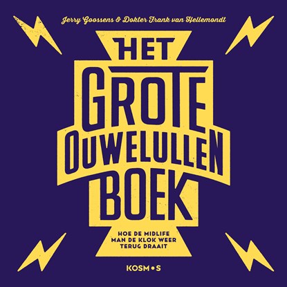 Het grote ouwe lullen boek, Jerry Goossens ; Frank van Hellemond - Luisterboek MP3 - 9789021579993