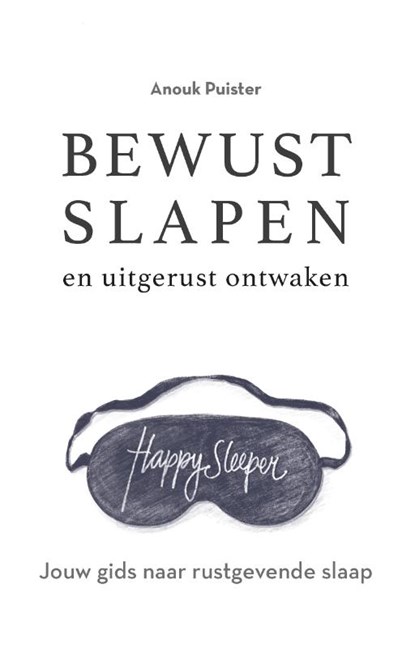 Bewust slapen en uitgerust ontwaken, Anouk Puister - Paperback - 9789021582009