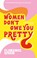 Women Don't Owe You Pretty - Nederlandse editie, Florence Given - Gebonden - 9789021582207