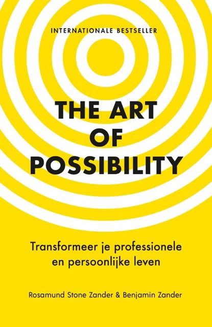 The Art of Possibility, Rosamund Stone Zander ; Benjamin Zander - Paperback - 9789021582979