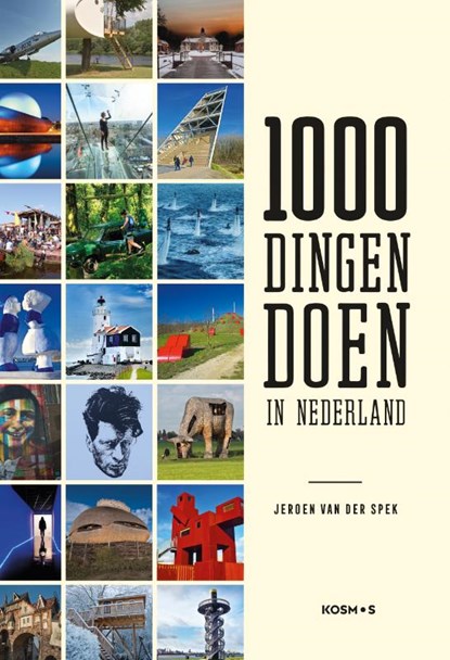 1000 dingen doen in Nederland, Jeroen van der Spek - Paperback - 9789021583587
