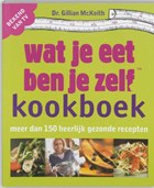 Kookboek wat je eet ben je zelf | G. MacKeith | 