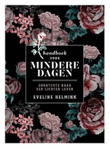 Handboek voor mindere dagen - Eveline Helmink - 9789021584454