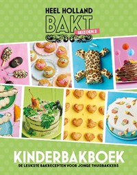 Heel Holland bakt kinderbakboek seizoen 2 | Diverse auteurs ; Anouk Glaudemans | 