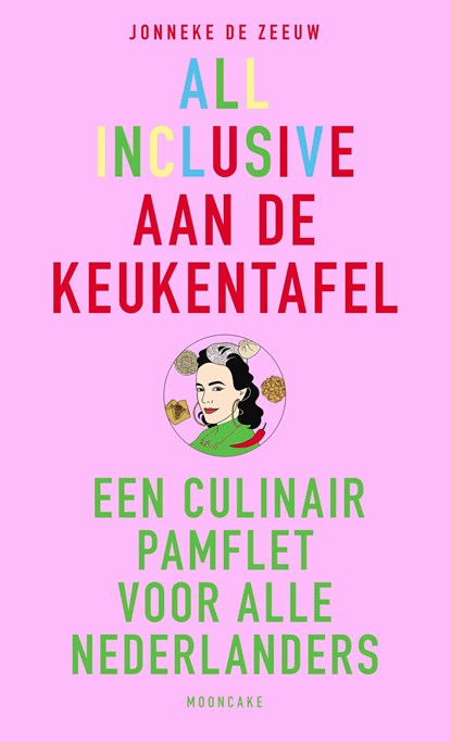 All inclusive aan de keukentafel, Jonneke de Zeeuw ; Mooncake - Ebook - 9789021584607