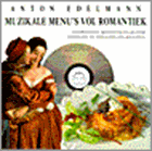 Muzikale menu's vol romantiek + CD | A. Edelmann | 