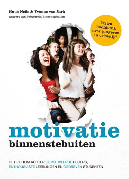 Motivatie binnenstebuiten, Huub Nelis ; Yvonne van Sark - Paperback - 9789021589015