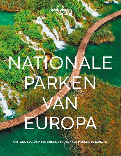 Nationale Parken van Europa, Lonely Planet - Gebonden - 9789021589152