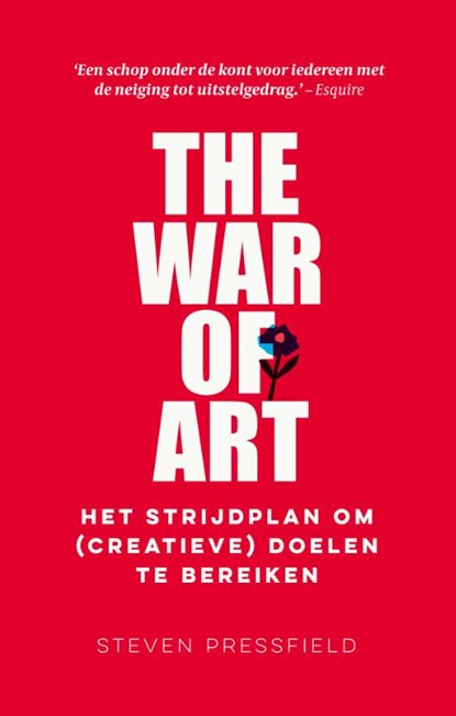 The War of Art, Steven Pressfield - Paperback - 9789021590011