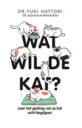 Wat wil de kat? - Yuki Hattori - 9789021590073