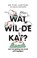 Wat wil de kat?, Yuki Hattori - Gebonden - 9789021590073