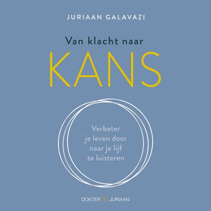 Van klacht naar kans, Juriaan Galavazi - Luisterboek MP3 - 9789021590189