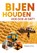 Bijenhouden, Friedrich Pohl - Gebonden - 9789021590196