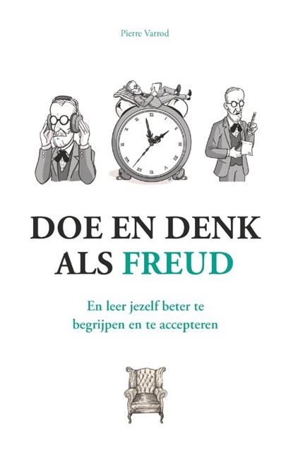 Doe en denk als Freud, Pierre Varrod - Gebonden - 9789021590578