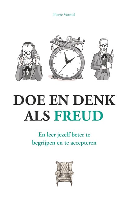 Doe en denk als Freud, Pierre Varrod - Ebook - 9789021590585