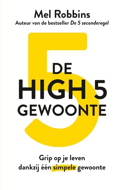 De High 5-gewoonte, Mel Robbins - Paperback - 9789021590615