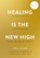 Healing Is the New High - Nederlandse editie, Vex King - Paperback - 9789021590776