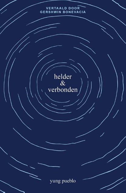 helder & verbonden, Yung Pueblo - Paperback - 9789021590844