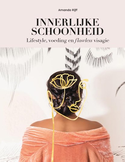 Innerlijke schoonheid, Amanda Rijff - Gebonden - 9789021595139