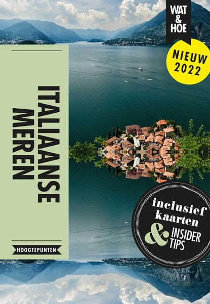 Italiaanse meren, Wat & Hoe Hoogtepunten - Ebook - 9789021595412