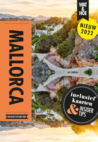Mallorca, Wat & Hoe Hoogtepunten - Paperback - 9789021595696
