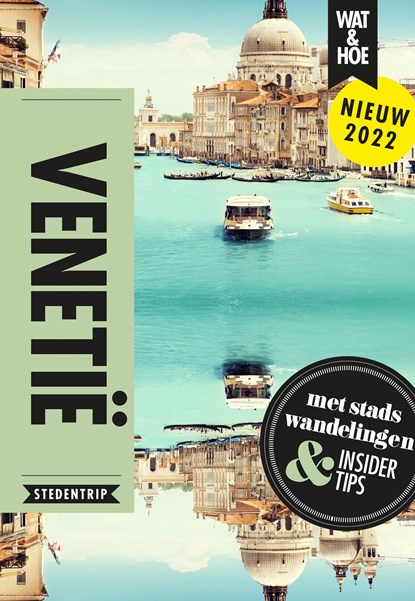 Venetië, Wat & Hoe Stedentrip - Ebook - 9789021596273