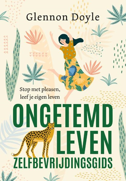 Ongetemd Leven - zelfbevrijdingsgids, Glennon Doyle - Paperback - 9789021596563