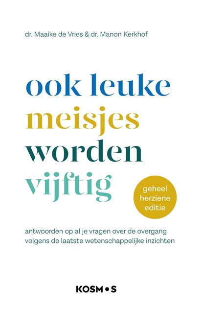 Ook leuke meisjes worden 50, Maaike de Vries ; Manon Kerkhof - Ebook - 9789021597133