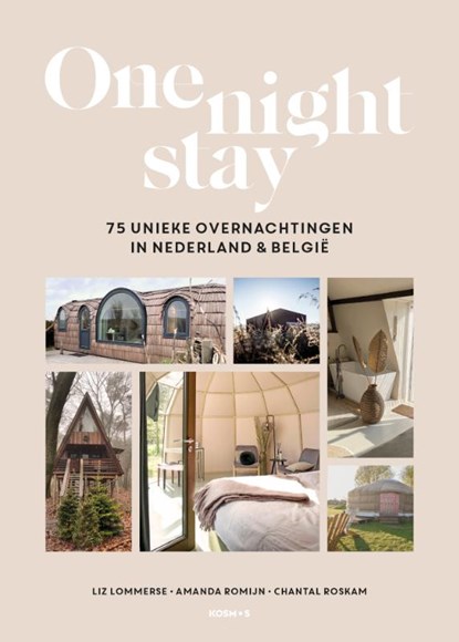 One Night Stay, Liz Lommerse ; Amanda Romijn ; Chantal Roskam - Gebonden - 9789021599663